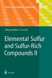 Elemental Sulfur and Sulfur-Rich Compounds II