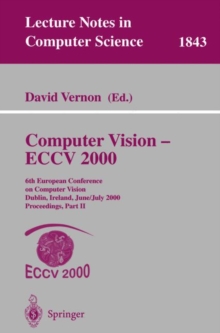 Computer Vision - ECCV 2000 : 6th European Conference on Computer Vision Dublin, Ireland, June 26 - July 1, 2000, Proceedings, Part II