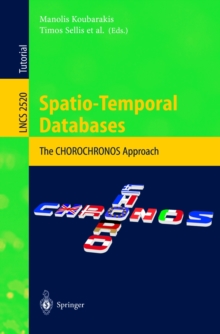 Spatio-Temporal Databases : The CHOROCHRONOS Approach