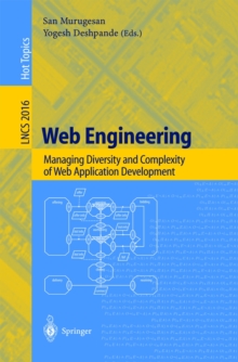 Web Engineering : Managing Diversity and Complexity of Web Application Development