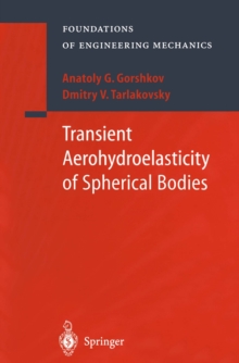 Transient Aerohydroelasticity of Spherical Bodies