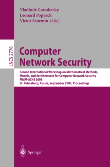 Computer Network Security : Second International Workshop on Mathematical Methods, Models, and Architectures for Computer Network Security, MMM-ACNS 2003, St. Petersburg, Russia, September 21-23, 2003