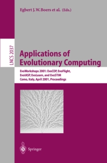 Applications of Evolutionary Computing : EvoWorkshops 2001: EvoCOP, EvoFlight, EvoIASP, EvoLearn, and EvoSTIM, Como, Italy, April 18-20, 2001 Proceedings