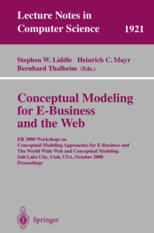 Conceptual Modeling for E-Business and the Web : ER 2000 Workshops on Conceptual Modeling Approaches for E-Business and the World Wide Web and Conceptual Modeling, Salt Lake City, Utah, USA, October 9