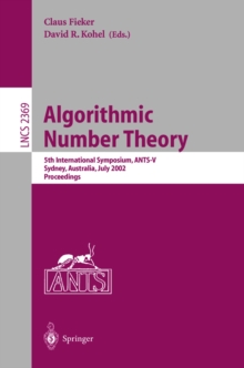 Algorithmic Number Theory : 5th International Symposium, ANTS-V, Sydney, Australia, July 7-12, 2002. Proceedings