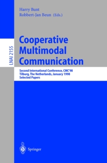 Cooperative Multimodal Communication : Second International Conference, CMC'98, Tilburg, The Netherlands, January 28-30, 1998. Selected Papers