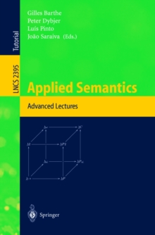 Applied Semantics : International Summer School, APPSEM 2000, Caminha, Portugal, September 9-15, 2000. Advanced Lectures