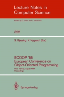 ECOOP '88 European Conference on Object-Oriented Programming : Oslo, Norway, August 15-17, 1988. Proceedings