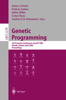 Genetic Programming : 5th European Conference, EuroGP 2002, Kinsale, Ireland, April 3-5, 2002. Proceedings