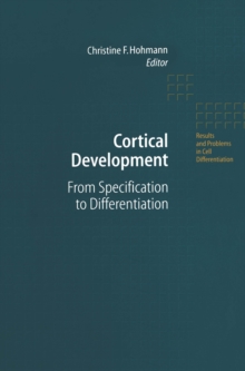 Cortical Development : From Specification to Differentiation