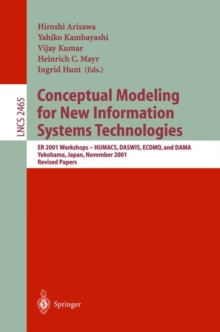 Conceptual Modeling for New Information Systems Technologies : ER 2001 Workshops, HUMACS, DASWIS, ECOMO, and DAMA, Yokohama Japan, November 27-30, 2001. Revised Papers