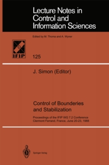 Control of Boundaries and Stabilization : Proceedings of the IFIP WG 7.2 Conference, Clermont Ferrand, France, June 20-23, 1988