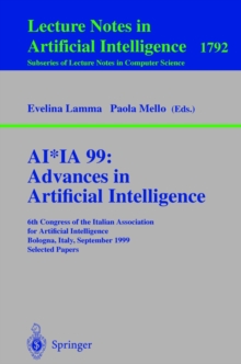 AI*IA 99:Advances in Artificial Intelligence : 6th Congress of the Italian Association for Artificial Intelligence Bologna, Italy, September 14-17, 1999 Selected Papers