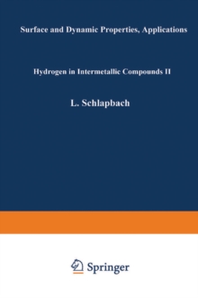 Hydrogen in Intermetallic Compounds II : Surface and Dynamic Properties, Applications