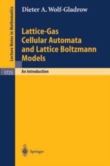 Lattice-Gas Cellular Automata and Lattice Boltzmann Models : An Introduction