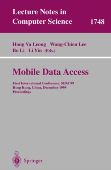 Mobile Data Access : First International Conference, MDA'99, Hong Kong, China, December 16-17, 1999 Proceedings