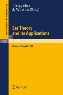 Set Theory and its Applications : Proceedings of a Conference held at York University, Ontario, Canada, Aug. 10-21, 1987