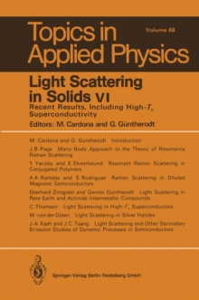 Light Scattering in Solids VI : Recent Results, Including High-Tc Superconductivity