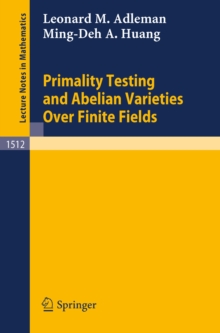 Primality Testing and Abelian Varieties Over Finite Fields