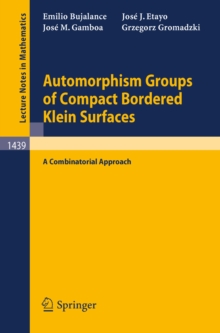 Automorphism Groups of Compact Bordered Klein Surfaces : A Combinatorial Approach