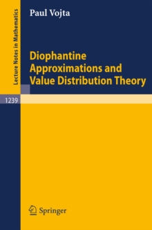 Diophantine Approximations and Value Distribution Theory