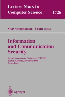 Information and Communication Security : Second International Conference, ICICS'99 Sydney, Australia, November 9-11, 1999 Proceedings