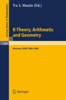 K-Theory, Arithmetic and Geometry : Seminar, Moscow University, 1984-1986