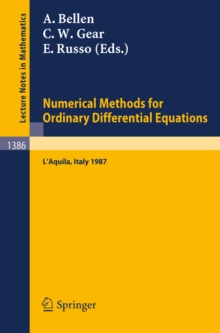 Numerical Methods for Ordinary Differential Equations : Proceedings of the Workshop held in L'Aquila (Italy), September 16-18, 1987