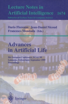 Advances in Artificial Life : 5th European Conference, ECAL'99, Lausanne, Switzerland, September 13-17, 1999 Proceedings