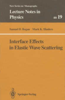 Interface Effects in Elastic Wave Scattering