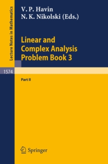 Linear and Complex Analysis Problem Book 3 : Part 2