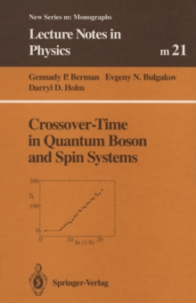 Crossover-Time in Quantum Boson and Spin Systems