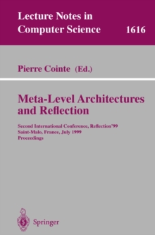 Meta-Level Architectures and Reflection : Second International Conference, Reflection'99 Saint-Malo, France, July 19-21, 1999 Proceedings