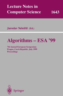 Algorithms - ESA'99 : 7th Annual European Symposium, Prague, Czech Republic, July 16-18, 1999 Proceedings