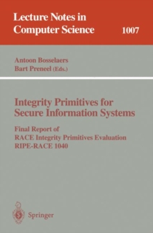 Integrity Primitives for Secure Information Systems : Final RIPE Report of RACE Integrity Primitives Evaluation