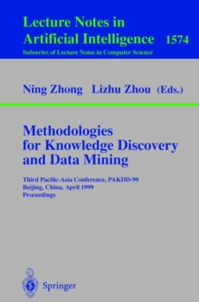 Methodologies for Knowledge Discovery and Data Mining : Third Pacific-Asia Conference, PAKDD'99, Beijing, China, April 26-28, 1999, Proceedings