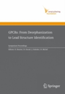 GPCRs: From Deorphanization to Lead Structure Identification