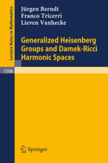 Generalized Heisenberg Groups and Damek-Ricci Harmonic Spaces