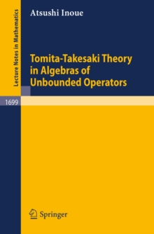 Tomita-Takesaki Theory in Algebras of Unbounded Operators