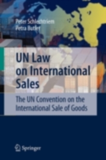 UN Law on International Sales : The UN Convention on the International Sale of Goods