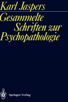 Gesammelte Schriften zur Psychopathologie