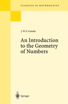 An Introduction to the Geometry of Numbers, Paperback / softback Book An Introduction to the Geometry of Numbers, Paperback / softback Book
