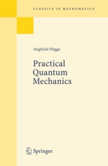 Practical Quantum Mechanics