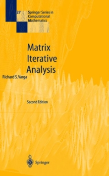 Matrix Iterative Analysis, Hardback Book Matrix Iterative Analysis, Hardback Book