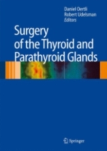 Surgery of the Thyroid and Parathyroid Glands