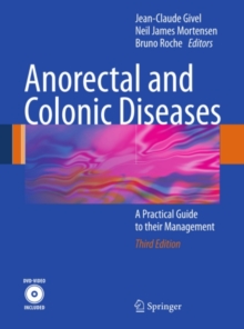 Anorectal and Colonic Diseases : A Practical Guide to their Management