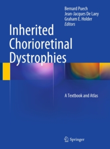 Inherited Chorioretinal Dystrophies : A Textbook and Atlas