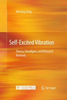 Self-Excited Vibration : Theory, Paradigms, and Research Methods