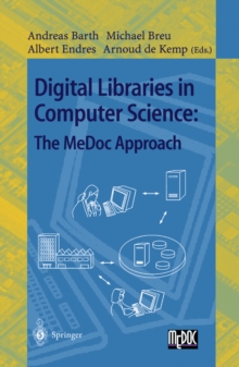 Digital Libraries in Computer Science: The MeDoc Approach