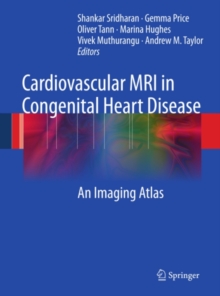 Cardiovascular MRI in Congenital Heart Disease : An Imaging Atlas